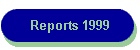 Reports 1999