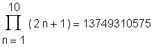 Product(2*n+1,n = 1 .. 10) = 13749310575